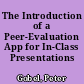 The Introduction of a Peer-Evaluation App for In-Class Presentations /