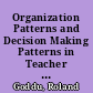 Organization Patterns and Decision Making Patterns in Teacher Corps Projects