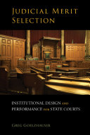 Judicial merit selection : institutional design and performance for state courts /