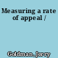 Measuring a rate of appeal /