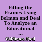 Filling the Frames Using Bolman and Deal To Analyze an Educational Innovation /