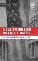 The U.S. Supreme Court and racial minorities : two centuries of judicial review on trial /