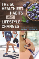 The 50 healthiest habits and lifestyle changes /