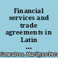 Financial services and trade agreements in Latin America and the Caribbean an overview /