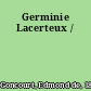 Germinie Lacerteux /
