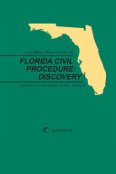 LexisNexis practice guide Florida civil discovery - index.