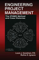 Engineering project management the IPQMS method and case histories /