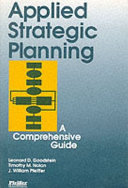 Applied strategic planning : a comprehensive guide /