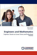Engineers and mathematics : engineers' stories on career choice and professional practice /