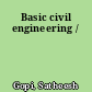 Basic civil engineering /