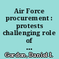 Air Force procurement : protests challenging role of biased official sustained : testimony before the Subcommittee on Airland, Committee on Armed Services, U.S. Senate /