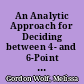 An Analytic Approach for Deciding between 4- and 6-Point Likert-Type Response Options