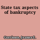 State tax aspects of bankruptcy