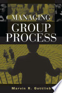 Managing group process /