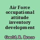 Air Force occupational attitude inventory development /