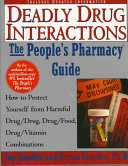 Deadly drug interactions : the People's pharmacy guide /