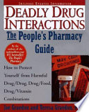 Deadly drug interactions : the People's pharmacy guide /