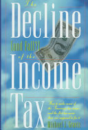 The decline (and fall?) of the income tax /
