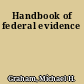 Handbook of federal evidence