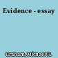 Evidence - essay