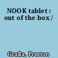 NOOK tablet : out of the box /