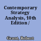 Contemporary Strategy Analysis, 10th Edition /