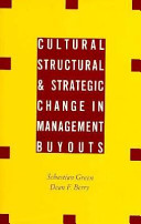 Cultural, structural and strategic change in management buyouts /