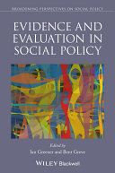 Evidence and Evaluation in Social Policy.