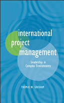 International project management leadership in complex environments /