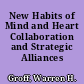 New Habits of Mind and Heart Collaboration and Strategic Alliances /