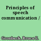 Principles of speech communication /