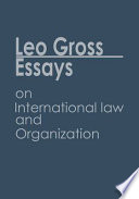 Essays on international law and organization /