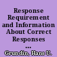 Response Requirement and Information About Correct Responses in Programmed Instruction. Linkoping Studies in Education No. 5