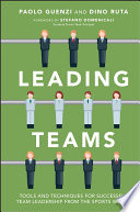 Leading teams : tools and techniques for successful team leadership from the sports world /