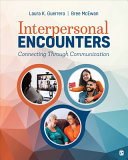 Interpersonal encounters : connecting through communication /