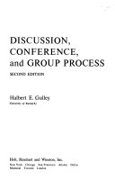 Discussion, conference, and group process /