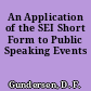 An Application of the SEI Short Form to Public Speaking Events