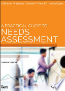 A practical guide to needs assessment /