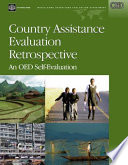 Country assistance evaluation retrospective : an OED self-evaluation.