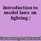Introduction to model laws on lighting /