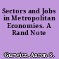 Sectors and Jobs in Metropolitan Economies. A Rand Note