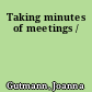 Taking minutes of meetings /