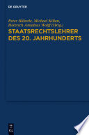 Staatsrechtslehrer des 20. jahrhunderts : Deutschland-Österreich-Schweiz /