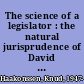 The science of a legislator : the natural jurisprudence of David Hume and Adam Smith /