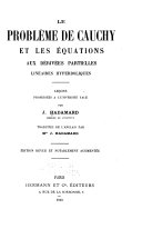 Le problème de Cauchy et les équations aux dérivées partielles linéaires hyperboliques : leçons professées à l'Université Yale /