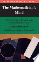 The mathematician's mind : the psychology of invention in the mathematical field /