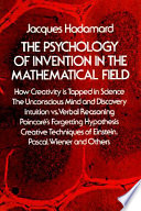 An essay on the psychology of invention in the mathematical field.