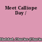 Meet Calliope Day /