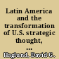 Latin America and the transformation of U.S. strategic thought, 1936-1940 /