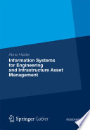 Information systems for engineering and infrastructure asset management